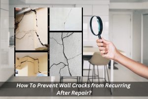 Image presents How To Prevent Wall Cracks from Recurring After Repair