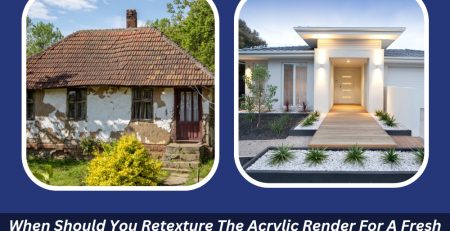 Image presents When Should You Retexture The Acrylic Render For A Fresh Look