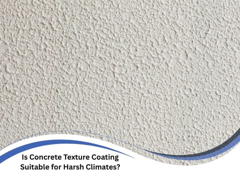 Concrete Texture Coating in Tough Climates – Does It Really Work?